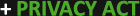 PRIVACY ACT PRIVACY ACT
